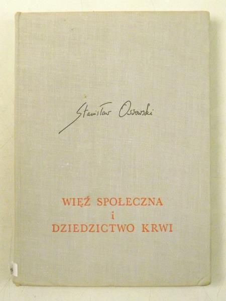 Więź społeczna i dziedzictwo krwi