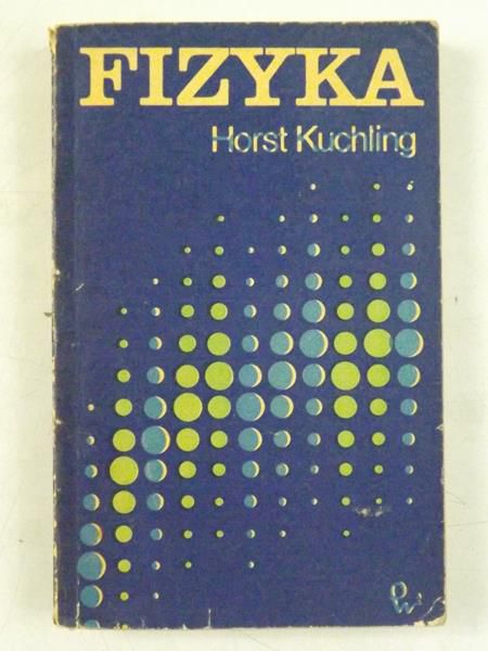 Kuchling Horst - Fizyka