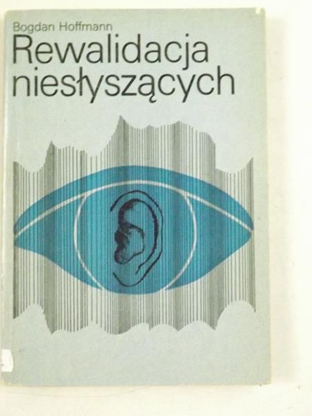Hoffmann Bogdan - Rewalidacja niesłyszących
