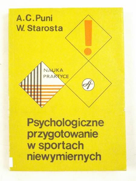Starosta W., - Psychologiczne przygotowanie w sportach niewymiernych