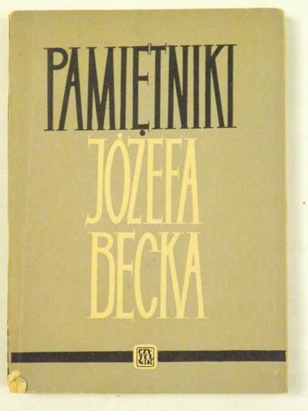 Majewski S. (Red.) - Pamiętniki Józefa Becka