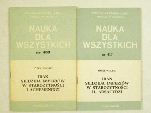 Iran. Siedziba imperiów w starożytności. II tomy