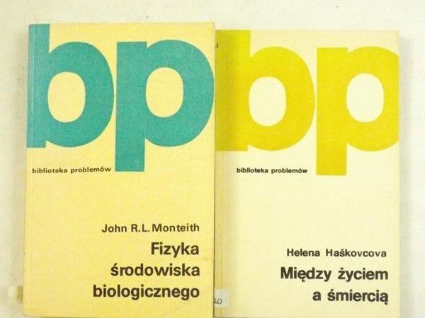 Haskovcova Helena/Monteith John R. L. -  Między życiem a śmiercią/Fizyka środowiska biologicznego