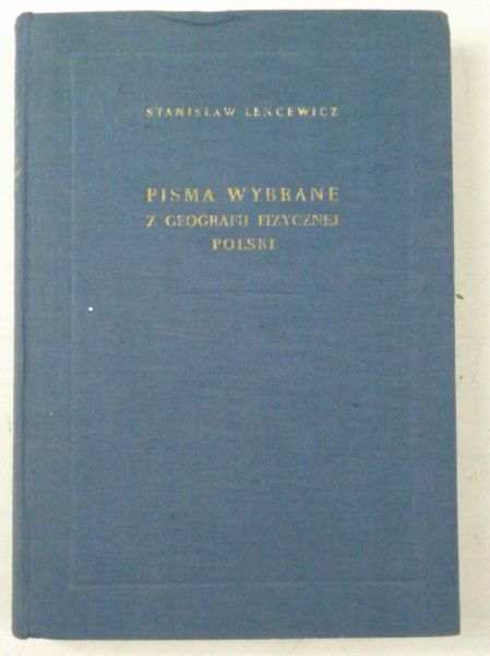 Pisma wybrane z geografii fizycznej Polski