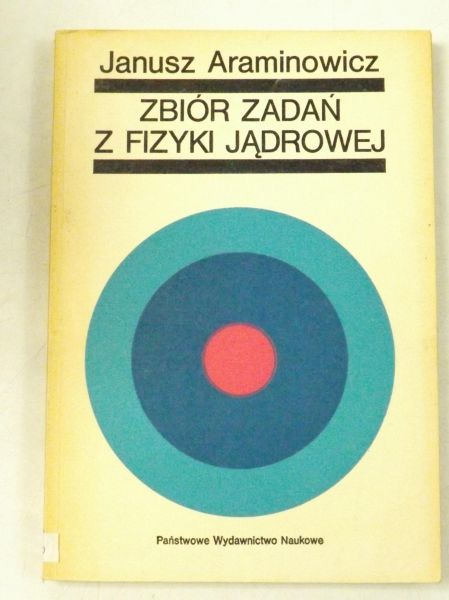 Zbiór zadań z fizyki jądrowej