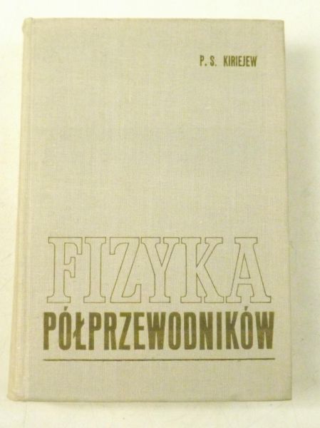 Kiriejew P. S. - Fizyka półprzewodników