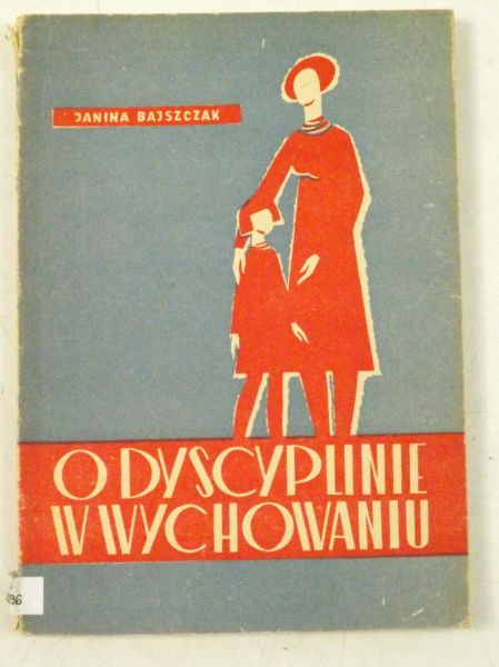 O dyscyplinie w wychowaniu
