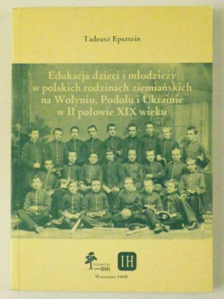 Epsztein Tadeusz - Edukacja dzieci i młodzieży w polskich rodzinach