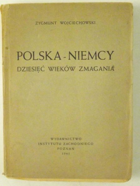 Polska-Niemcy. Dziesięć wieków zmagania, 1945 r.