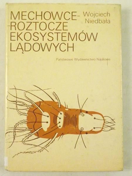 Niedbała Wojciech - Mechowce - roztocze ekosystemów lądowych