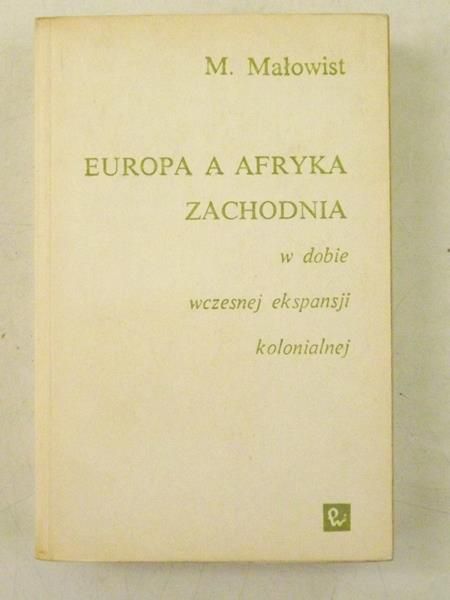Europa a Afryka Zachodnia w dobie wczesnej ekspansji kolonialnej