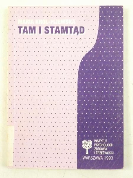 Król-Fijewska Maria - Tam i stąd