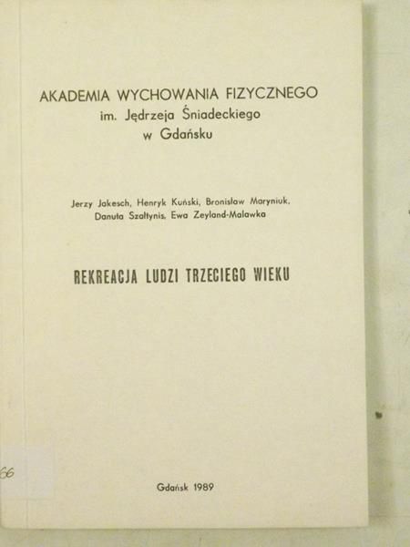 Jakesch J.,   - Rekreacja ludzi trzeciego wieku