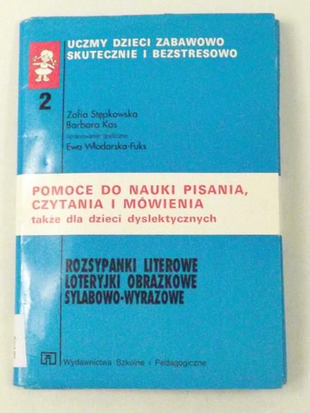 Stępkowska Zofia, Kos Barbara,  - Pomoce do nauki pisania, czytania i mówienia także dla dzieci dyslektycznych.  Rozsypanki literowe, Część 2