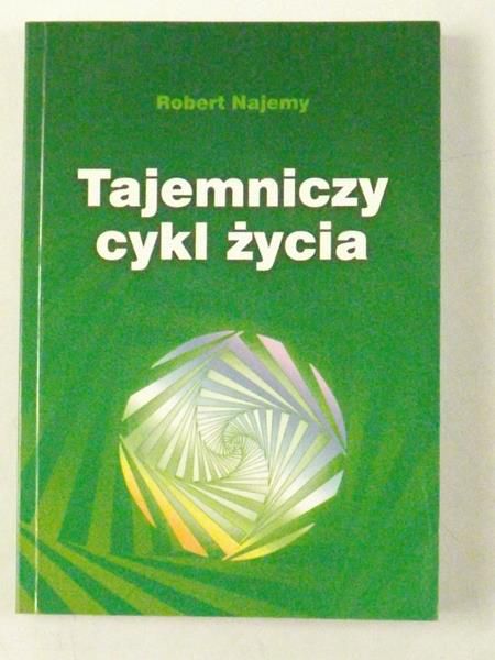 Najemy Robert - Tajemniczy cylk życia