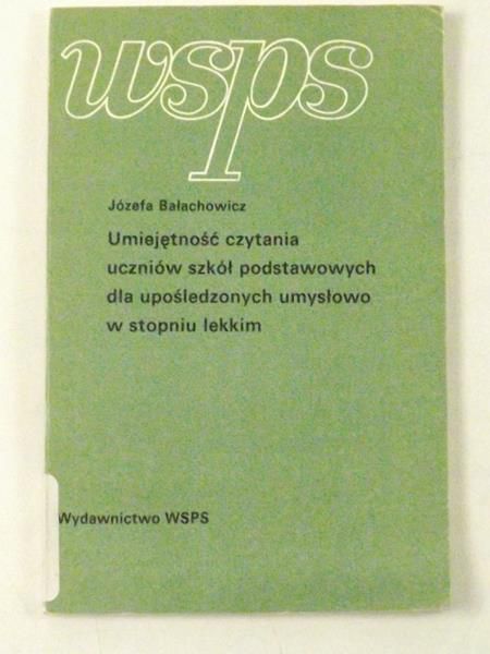 Umiejętność czytania uczniów szkół podstawowych dla upośledzonych umysłowo w stopniu lekkim