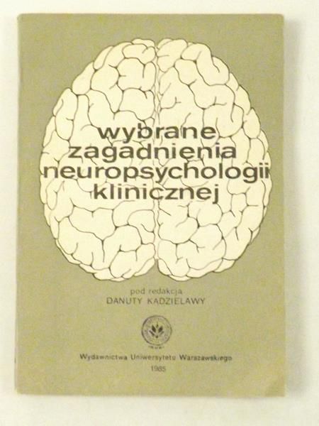 Wybrane zagadnienia neurologii klinicznej