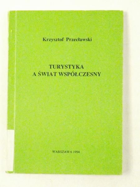 Turystyka a świat współczesny