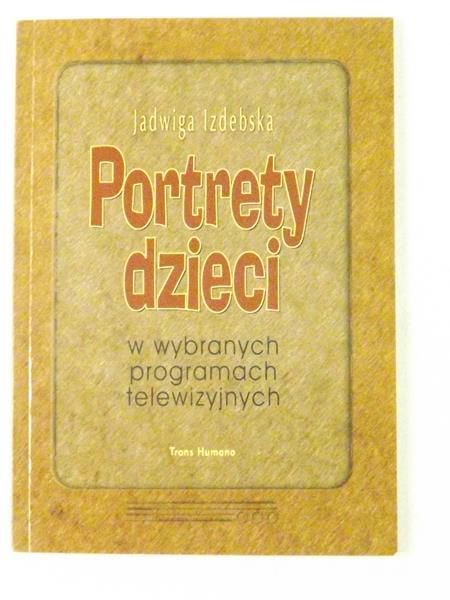 Portrety dzieci w wybranych programach telewizyjnych