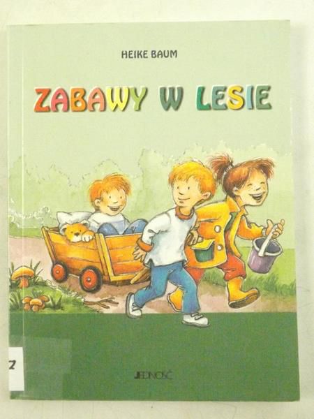 Baum Heike - Zabawy w lesie
