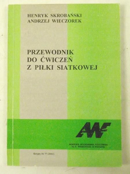 Przewodnik do ćwiczeń z piłki siatkowej