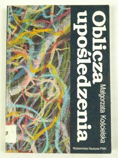 Kościelska Małgorzata - Oblicza upośledzenia