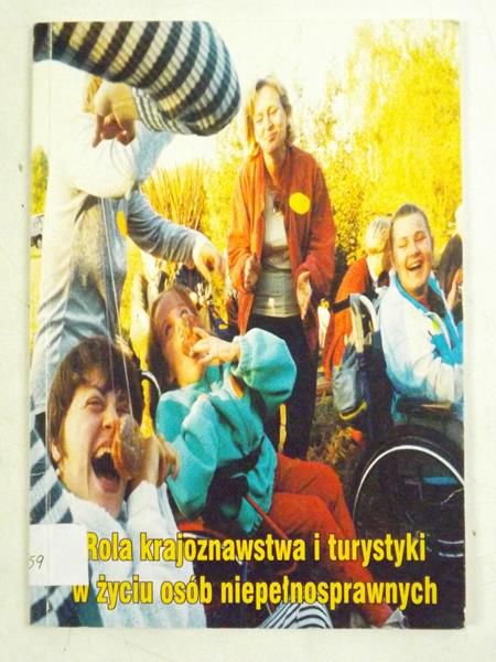 Rola krajoznawstwa  turystyk w życu osób nepełnosprawnych