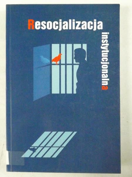 Resocjalizacja instytucjonalna