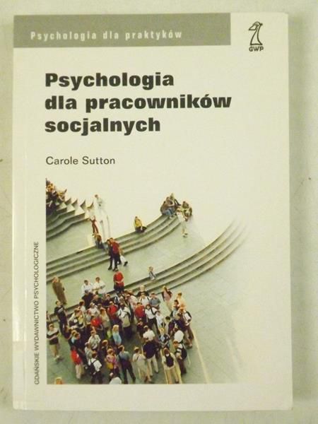Psychologia dla pracowników socjalnych