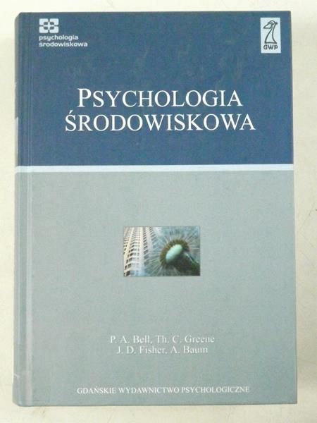 Baum A. - Psychologia środowiskowa