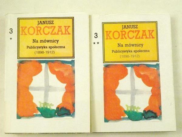 Na mównicy. Publicystyka społeczna (1898-1912), T. I-II