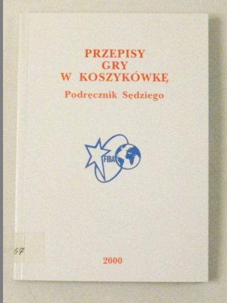 (red.)  - Przepisy gry w koszykówkę - Podręcznik sędziego