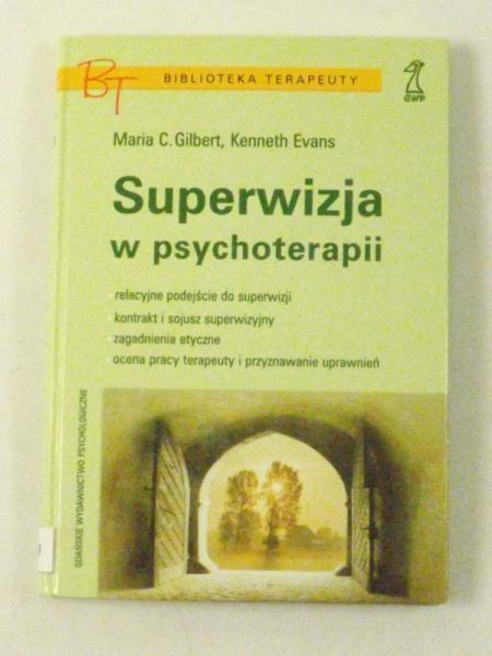 Evans Kenneth - Superwizja w psychoterapii