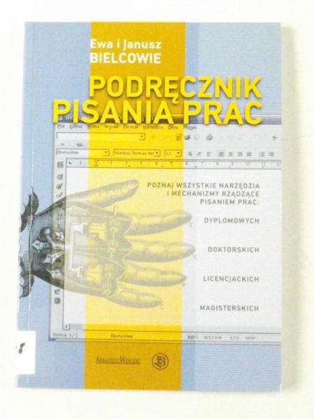 Bielcowie Ewa i Janusz - Podręcznik pisania prac