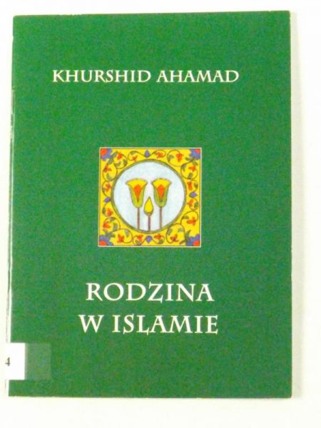 Ahamad Khurshid - Rodzina w Islamie