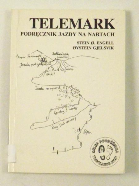 Engell Stein, Gjelsvik Oystein - Telemark. Podręcznik jazdy na nartach