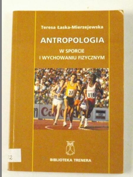 Antropologia w sporcie i wychowaniu fizycznym