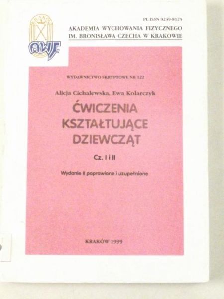 Ćwiczenia kształtujące dziewcząt , Cz. I-II