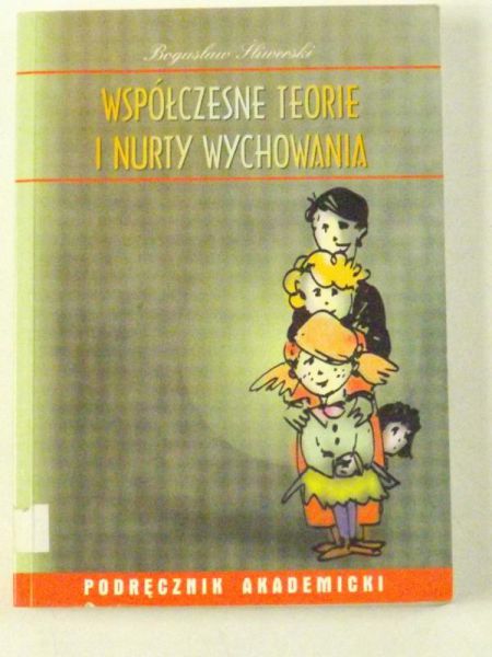 Współczesne teorie i nurty wychowania