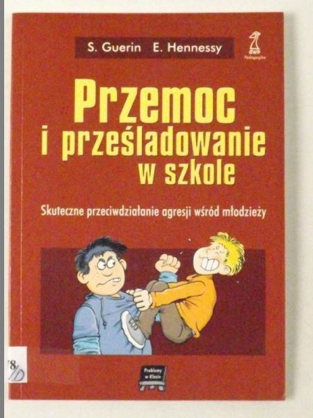 Przemoc i prześladownie w szkole
