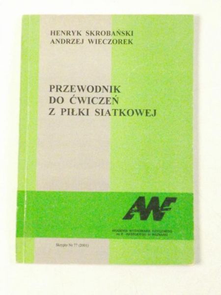 Przewodnik do ćwiczeń z piłki siatkowej