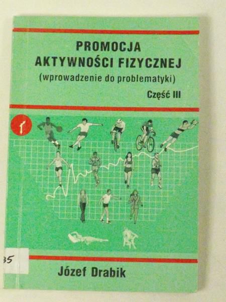 Promocja aktywności fizycznej. cz. III