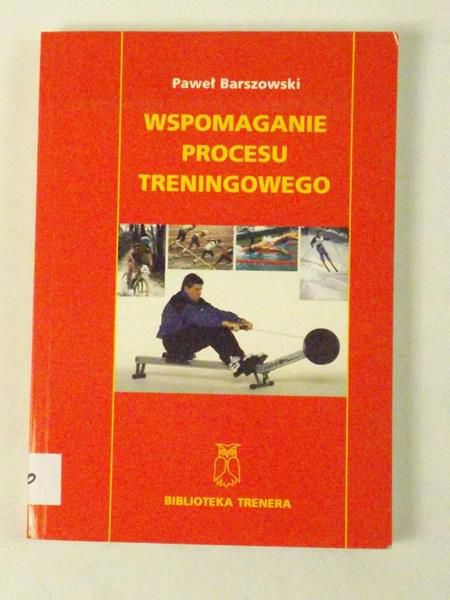 Barszowski Paweł  - Wspomaganie procesu treningowego