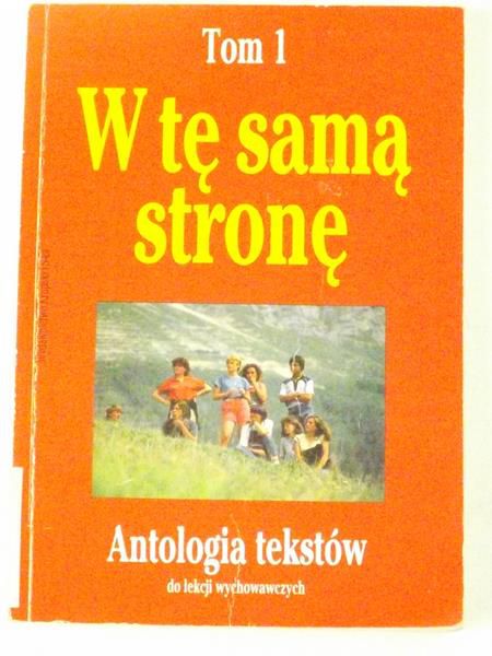 W tę samą stronę, Tom I