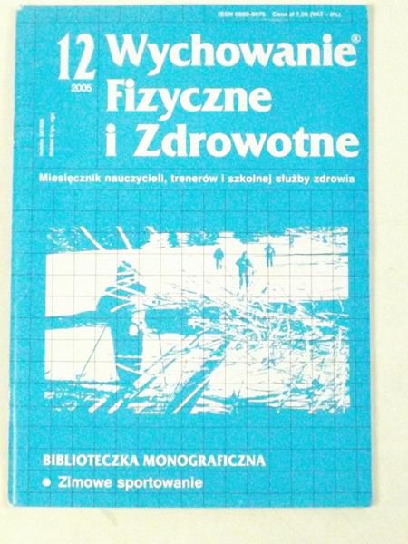 Wychowanie Fizyczne i Zdrowotne, nr 1-12, rocznik 2005