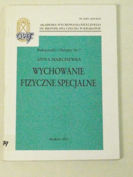 Marchewka Anna - Wychowanie fizyczne specjalne