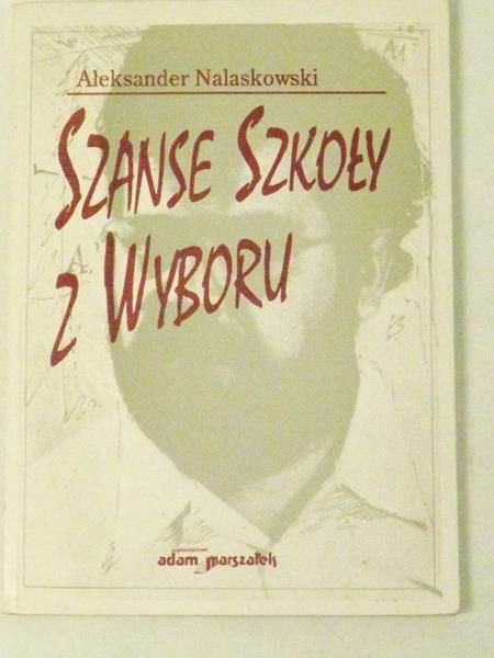 Szanse szkoły z wyboru