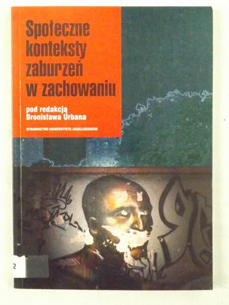 Społeczne konteksty zaburzeń w zachowaniu