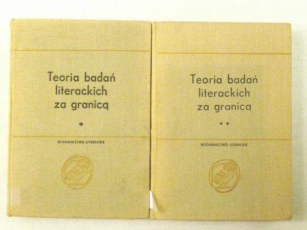 Teoria badań literackich za granicą, Tom I i II