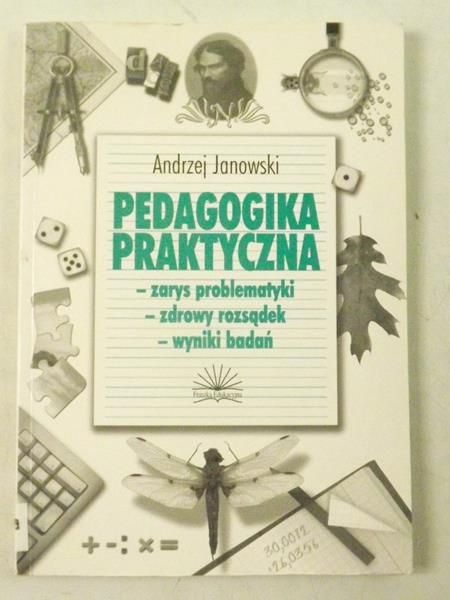 Janowski Andrzej - Pedagogika praktyczna